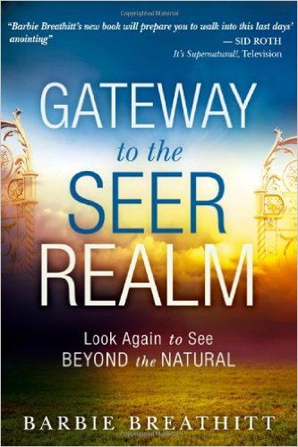 Gateway to the Seer Realm by Barbie Breathitt